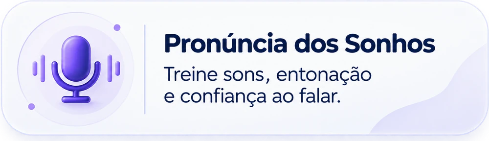 Pronúncia dos Sonhos